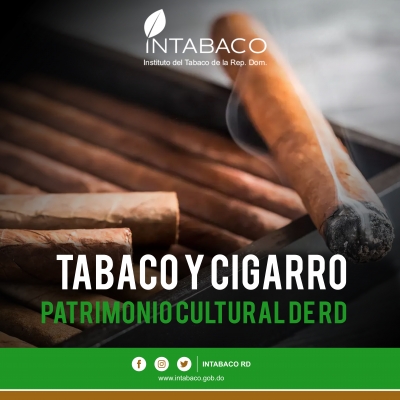 INTABACO pondera proyecto de ley declara al tabaco y al cigarro patrimonio cultural de RD
